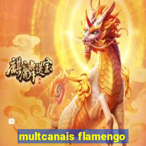 multcanais flamengo